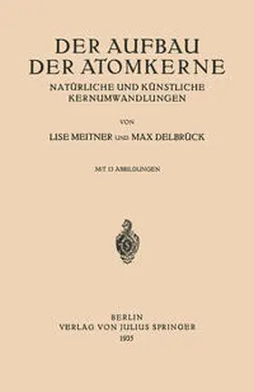 Meitner / Delbrück | Der Aufbau Der Atomkerne | E-Book | sack.de