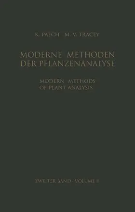 Tracey / Paech |  Modern Methods of Plant Analysis / Moderne Methoden der Pflanzenanalyse | Buch |  Sack Fachmedien
