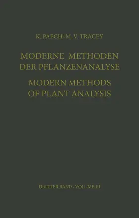 Tracey / Paech |  Moderne Methoden der Pflanzenanalyse / Modern Methods of Plant Analysis | Buch |  Sack Fachmedien