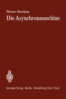 Nürnberg |  Die Asynchronmaschine | eBook | Sack Fachmedien