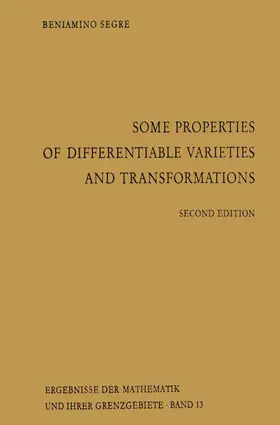 Segre | Some Properties of Differentiable Varieties and Transformations | Buch | 978-3-642-65008-6 | sack.de