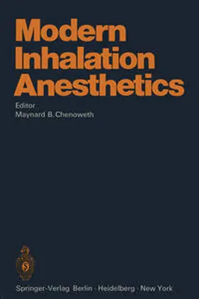 Chenoweth |  Modern Inhalation Anesthetics | eBook | Sack Fachmedien