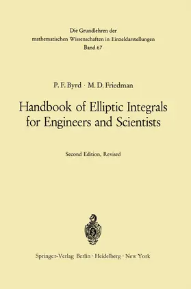 Byrd / Friedman |  Handbook of Elliptic Integrals for Engineers and Scientists | Buch |  Sack Fachmedien