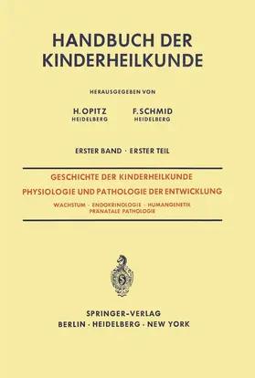  Geschichte der Kinderheilkunde Physiologie und Pathologie der Entwicklung | Buch |  Sack Fachmedien
