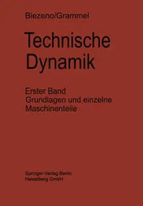 Biezeno / Grammel |  Technische Dynamik | eBook | Sack Fachmedien