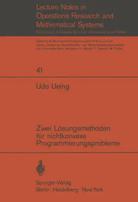 Ueing | Zwei Lösungsmethoden für nichtkonvexe Programmierungsprobleme | E-Book | www.sack.de