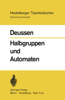 Deussen |  Halbgruppen und Automaten | eBook | Sack Fachmedien