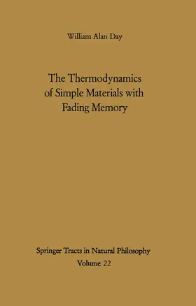 Day |  The Thermodynamics of Simple Materials with Fading Memory | Buch |  Sack Fachmedien