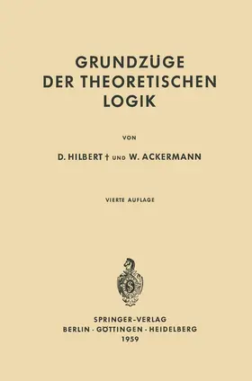 Hilbert / Ackermann |  Grundzüge der Theoretischen Logik | Buch |  Sack Fachmedien