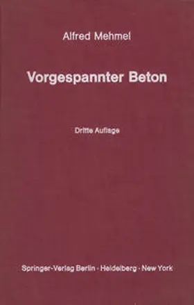 Mehmel |  Vorgespannter Beton | eBook | Sack Fachmedien