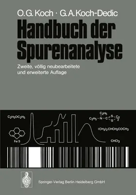 Koch / Koch-Dedic | Handbuch der Spurenanalyse | Buch | 978-3-642-65424-4 | www.sack.de