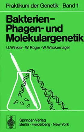 Winkler / Rüger / Wackernagel |  Bakterien-, Phagen- und Molekulargenetik | eBook | Sack Fachmedien