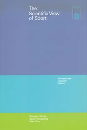 Grupe / Kurz / Teipel |  The Scientific View of Sport | eBook | Sack Fachmedien