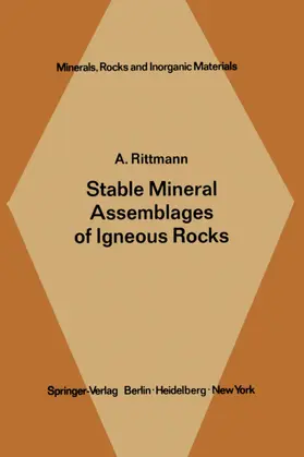 Rittmann |  Stable Mineral Assemblages of Igneous Rocks | Buch |  Sack Fachmedien