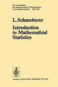 Schmetterer |  Introduction to Mathematical Statistics | Buch |  Sack Fachmedien