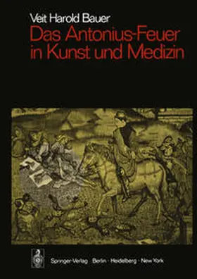 Bauer | Das Antonius-Feuer in Kunst und Medizin | E-Book | www.sack.de