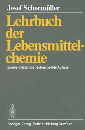 Schormüller | Lehrbuch der Lebensmittelchemie | Buch | 978-3-642-65779-5 | www.sack.de