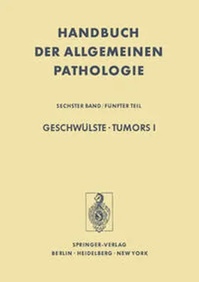 Alexander / Chomette / Sobin | Geschwülste / Tumors I | E-Book | sack.de