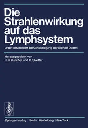 Kärcher / Streffer |  Die Strahlenwirkung auf das Lymphsystem | eBook | Sack Fachmedien