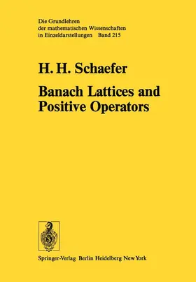 Schaefer |  Banach Lattices and Positive Operators | Buch |  Sack Fachmedien
