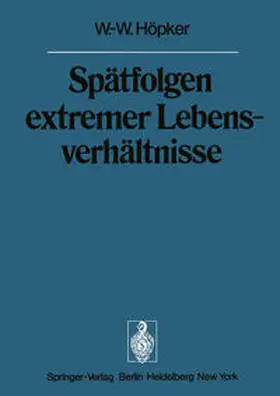 Höpker | Spätfolgen extremer Lebensverhältnisse | E-Book | www.sack.de