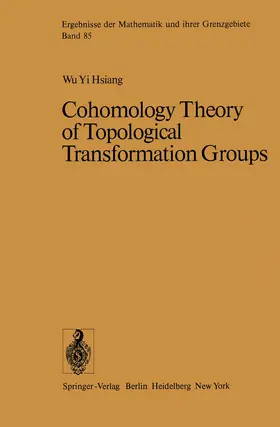 Hsiang |  Cohomology Theory of Topological Transformation Groups | Buch |  Sack Fachmedien
