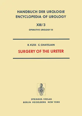 Küss / Chatelain |  Surgery of the Ureter | Buch |  Sack Fachmedien