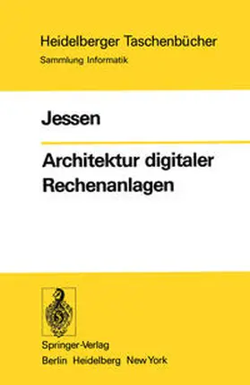 Jessen |  Architektur digitaler Rechenanlagen | eBook | Sack Fachmedien