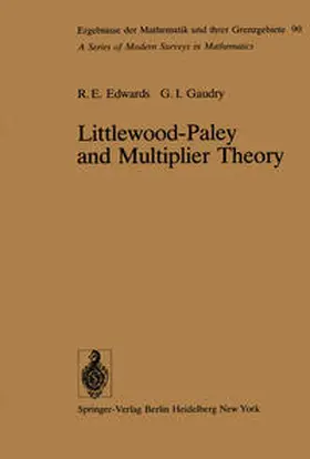 Edwards / Gaudry |  Littlewood-Paley and Multiplier Theory | eBook | Sack Fachmedien