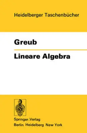 Greub |  Lineare Algebra | eBook | Sack Fachmedien