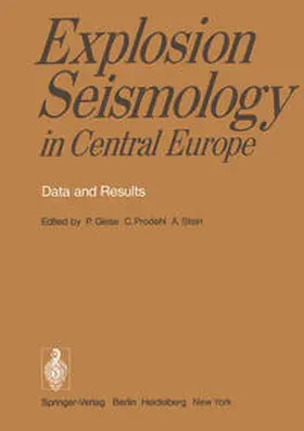 Giese / Prodehl / Stein |  Explosion Seismology in Central Europe | eBook | Sack Fachmedien
