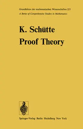 Schütte |  Proof Theory | eBook | Sack Fachmedien