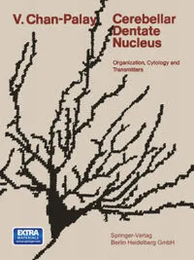 Chan-Palay | Cerebellar Dentate Nucleus | E-Book | www.sack.de