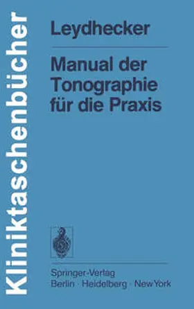 Leydhecker |  Manual der Tonographie für die Praxis | eBook | Sack Fachmedien