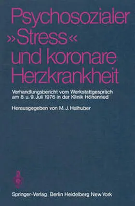 Halhuber |  Psychosozialer "Stress" und koronare Herzkrankheit | eBook | Sack Fachmedien