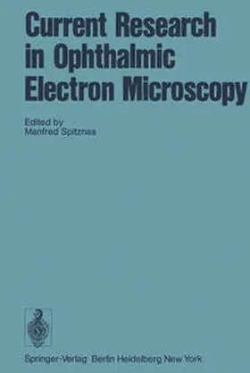 Spitznas |  Current Research in Ophthalmic Electron Microscopy | eBook | Sack Fachmedien