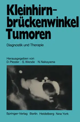 Plester / Wende / Nakayama |  Kleinhirnbrückenwinkel-Tumoren | eBook | Sack Fachmedien