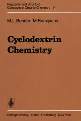 Bender / Komiyama |  Cyclodextrin Chemistry | eBook | Sack Fachmedien