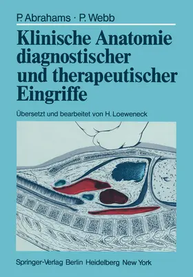 Abrahams / Webb |  Klinische Anatomie diagnostischer und therapeutischer Eingriffe | Buch |  Sack Fachmedien