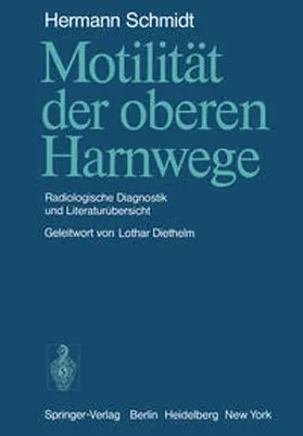 Schmidt |  Motilität der oberen Harnwege | eBook | Sack Fachmedien