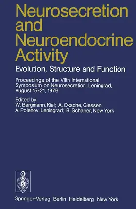 Bargmann / Scharrer / Oksche | Neurosecretion and Neuroendocrine Activity | Buch | 978-3-642-66887-6 | sack.de