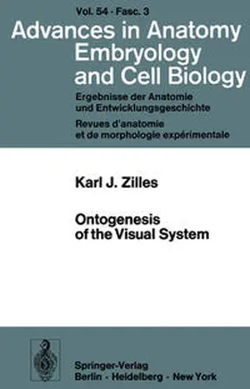 Zilles |  Ontogenesis of the Visual System | eBook | Sack Fachmedien