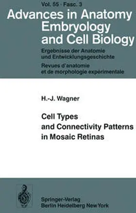Wagner |  Cell Types and Connectivity Patterns in Mosaic Retinas | eBook | Sack Fachmedien