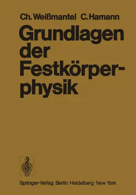 Weissmantel / Hamann |  Grundlagen der Festkörperphysik | Buch |  Sack Fachmedien