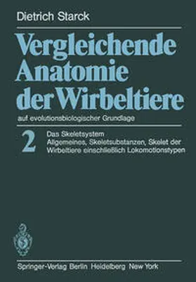 Starck |  Vergleichende Anatomie der Wirbeltiere auf evolutionsbiologischer Grundlage | eBook | Sack Fachmedien