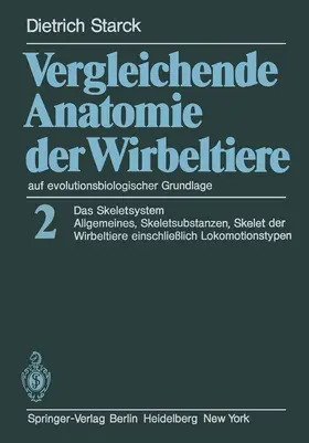 Starck |  Vergleichende Anatomie der Wirbeltiere auf evolutionsbiologischer Grundlage | Buch |  Sack Fachmedien