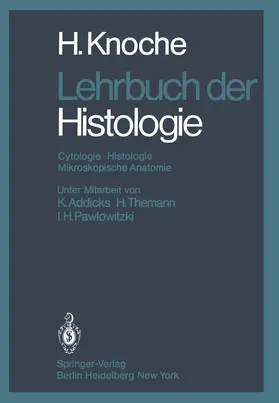 Knoche |  Lehrbuch der Histologie | Buch |  Sack Fachmedien