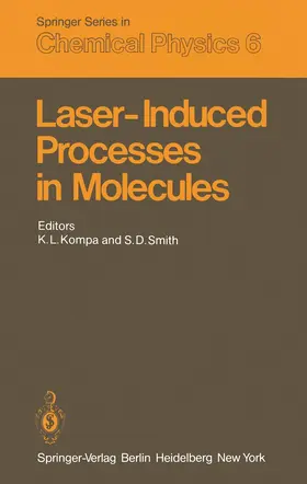 Kompa / Smith |  Laser-Induced Processes in Molecules | Buch |  Sack Fachmedien