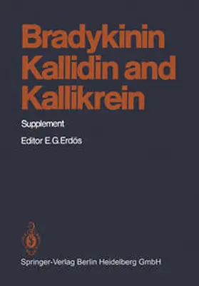  Bradykinin, Kallidin and Kallikrein | eBook | Sack Fachmedien