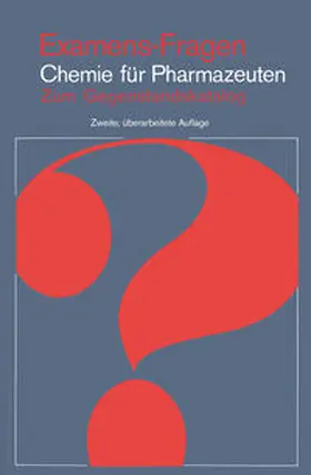  Examens-Fragen Chemie Für Pharmazeuten | eBook | Sack Fachmedien